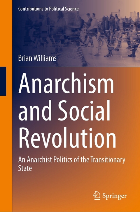 Anarchism and Social Revolution - Brian Williams