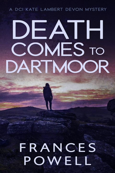 Death Comes to Dartmoor -  Frances Powell
