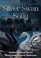 Silver Swan Song -  Kristal Duval