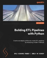 Building ETL Pipelines with Python -  Brij Kishore Pandey,  Emily Ro Schoof