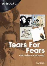 Tears for Fears on track -  Peter Childs