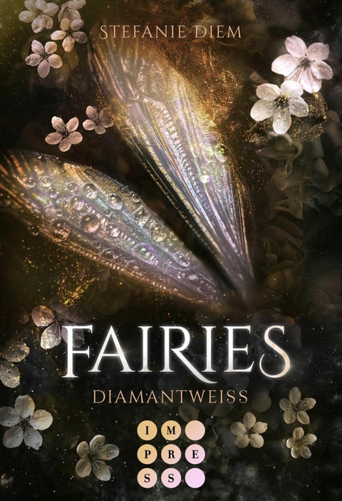 Fairies 3: Diamantweiß -  Stefanie Diem