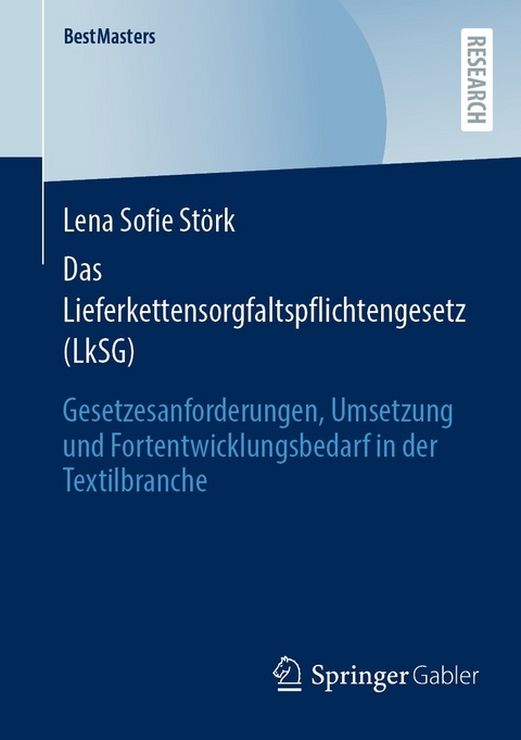 Das Lieferkettensorgfaltspflichtengesetz (LkSG) - Lena Sofie Störk
