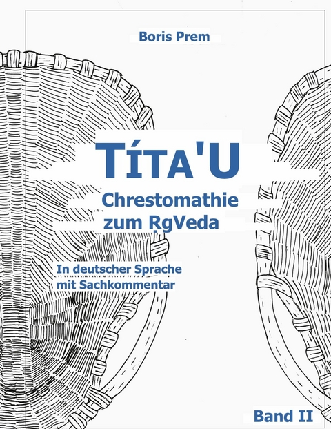 Títa'U Chrestomathie zum RgVeda - Boris Prem