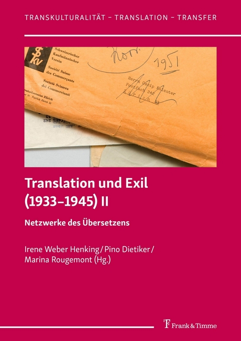 Translation und Exil (1933-1945) II - 
