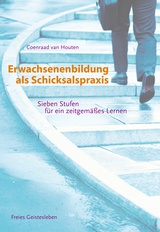 Erwachsenenbildung als Schicksalspraxis - van Houten, Coenrad; Houten, Coenraad van