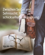 Zwischen Seiten und Sehnsucht: Fritz‘ schicksalhafte Begegnung - Shia Mc Clair