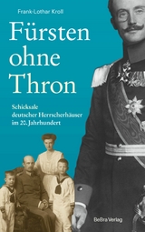 Fürsten ohne Thron - Frank-Lothar Kroll