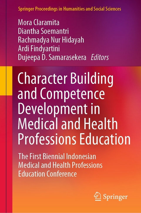 Character Building and Competence Development in Medical and Health Professions Education - 