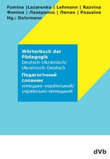 Wörterbuch der Pädagogik Deutsch - Ukrainisch / Ukrainisch - Deutsch - Wolfgang Dohrmann