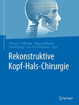 Rekonstruktive Kopf-Hals-Chirurgie - 