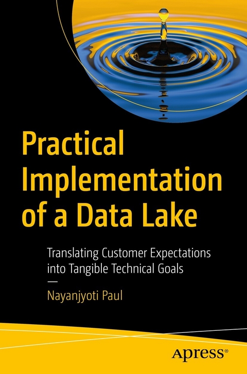 Practical Implementation of a Data Lake - Nayanjyoti Paul