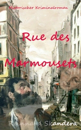 Rue des Marmousets - Reinhard Skandera