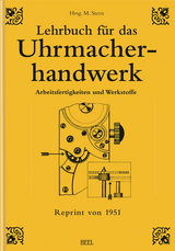 Lehrbuch für das Uhrmacherhandwerk - Band 1 - 