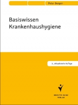 Basiswissen Krankenhaushygiene - Peter Bergen