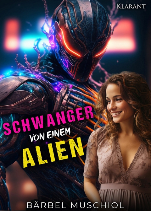 Schwanger von einem Alien -  Bärbel Muschiol