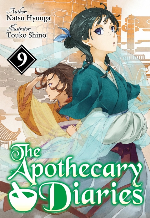 Apothecary Diaries: Volume 9 (Light Novel) -  Natsu Hyuuga