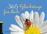 365 Glückstage für dich - Lehmacher, Renate; Lehmacher, Georg