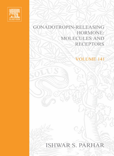 Gonadotropin-Releasing Hormone: Molecules and Receptors - 