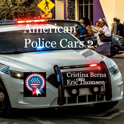 American Police Cars 2 - Cristina Berna, Eric Thomsen