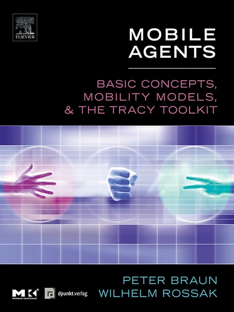 Mobile Agents -  Peter Braun,  Wilhelm R. Rossak