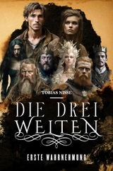 DIE DREI WELTEN -  Tobias Nisse