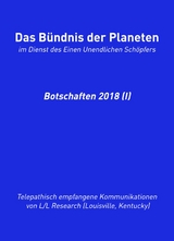 Das Bündnis der Planeten: Botschaften 2018 (I) - Jochen Blumenthal, Jim McCarty