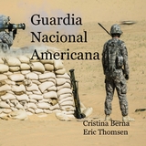 Guardia Nacional Americana - Cristina Berna, Eric Thomsen