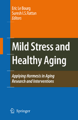 Mild Stress and Healthy Aging - 