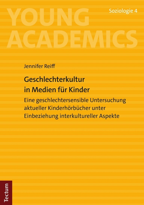 Geschlechterkultur in Medien für Kinder -  Jennifer Reiff