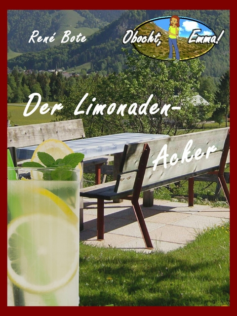 Der Limonaden-Acker - René Bote