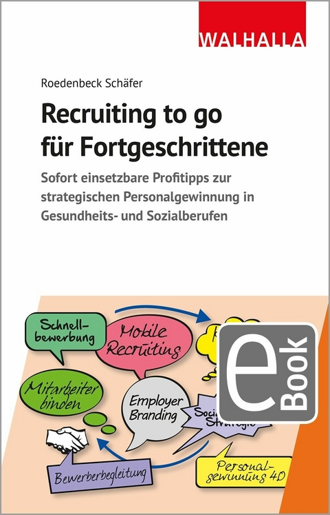Recruiting to go für Fortgeschrittene - Maja Roedenbeck Schäfer