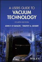 A Users Guide to Vacuum Technology - John F. O'Hanlon, Timothy A. Gessert