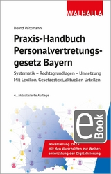 Praxis-Handbuch Personalvertretungsgesetz Bayern - Bernd Wittmann