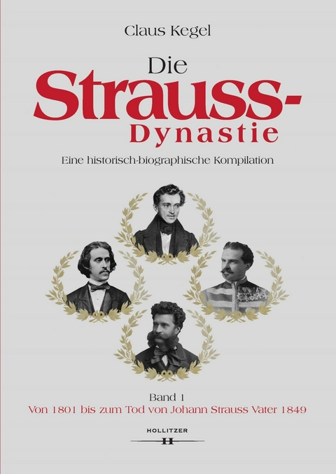 Die Strauss-Dynastie - Claus Kegel