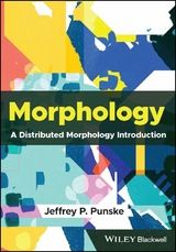 Morphology - Jeffrey P. Punske