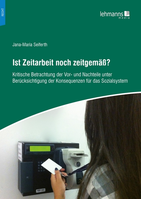 Ist Zeitarbeit noch zeitgemäß? - Jana-Maria Seiferth