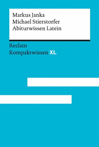 Abiturwissen Latein - Markus Janka; Michael Stierstorfer