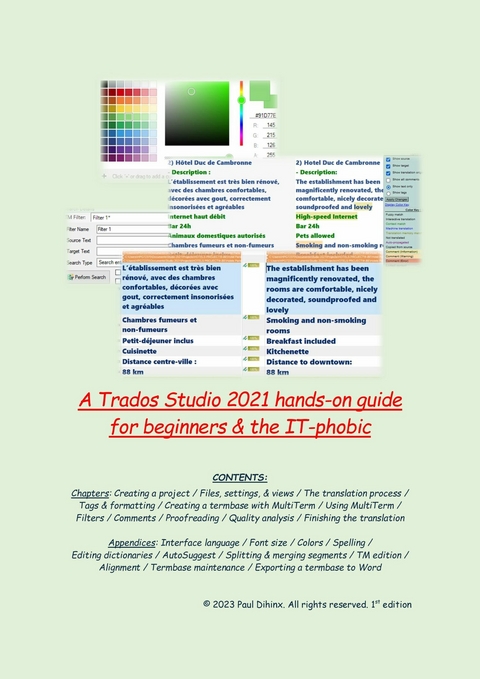 A Trados Studio 2021 hands-on guide for beginners & the IT-phobic - Paul Dihinx