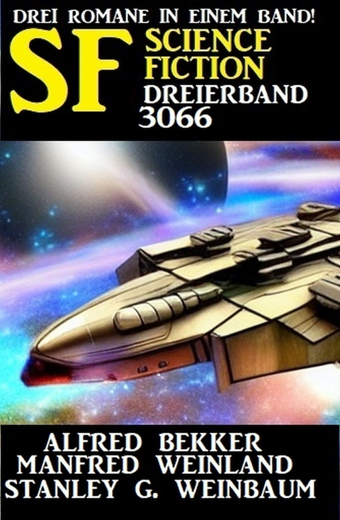 Science Fiction Dreierband 3066 - Alfred Bekker