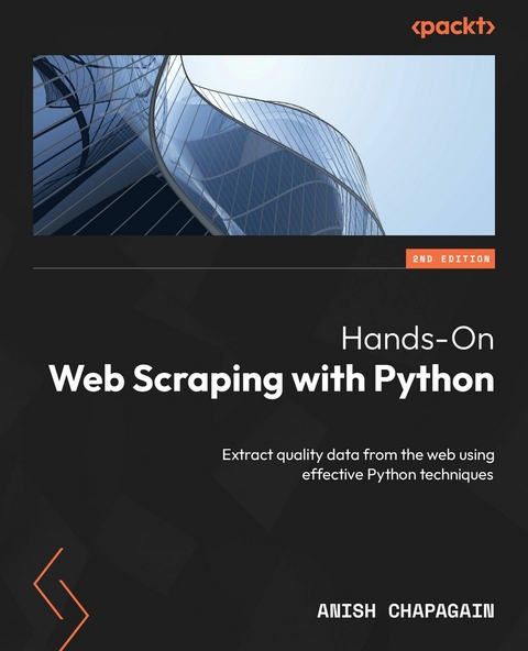 Hands-On Web Scraping with Python -  Anish Chapagain