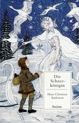 Die Schneekönigin - Hans Christian Andersen