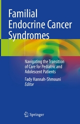 Familial Endocrine Cancer Syndromes - 