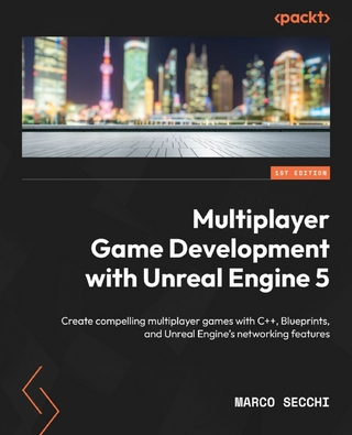 Multiplayer Game Development with Unreal Engine 5 - Marco Secchi