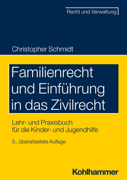 Familienrecht und Einführung in das Zivilrecht -  Christopher Schmidt