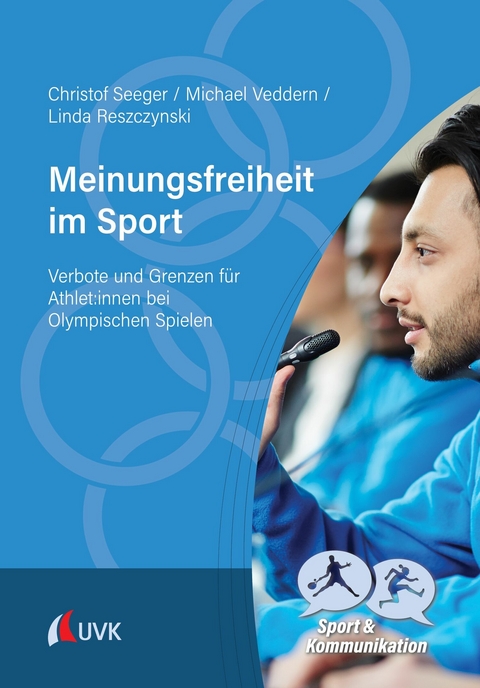 Meinungsfreiheit im Sport -  Christof Seeger,  Michael Veddern,  Linda Reszczynski