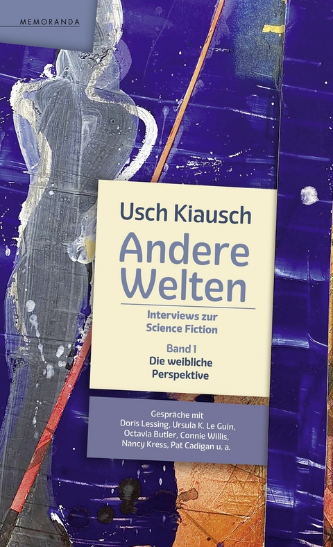 Andere Welten - Interviews zur Science Fiction - Band 1 - Usch Kiausch