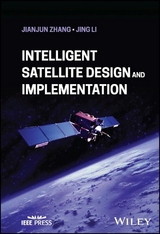 Intelligent Satellite Design and Implementation -  Jing Li,  Jianjun Zhang