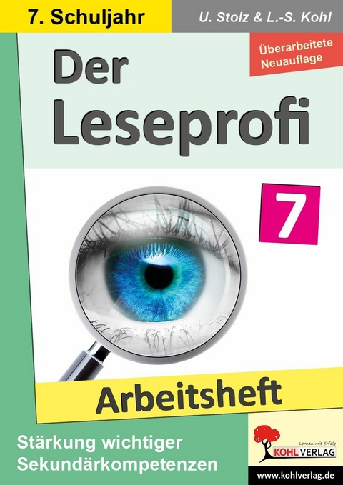 Der Leseprofi / Arbeitsheft - Fit durch Lesetraining / Klasse 7 -  Ulrike Stolz,  Lynn-Sven Kohl