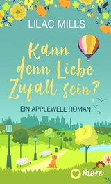 Kann denn Liebe Zufall sein? - Lilac Mills